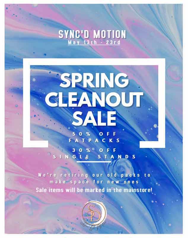 Sync'D Motion. Spring Cleanout Sale