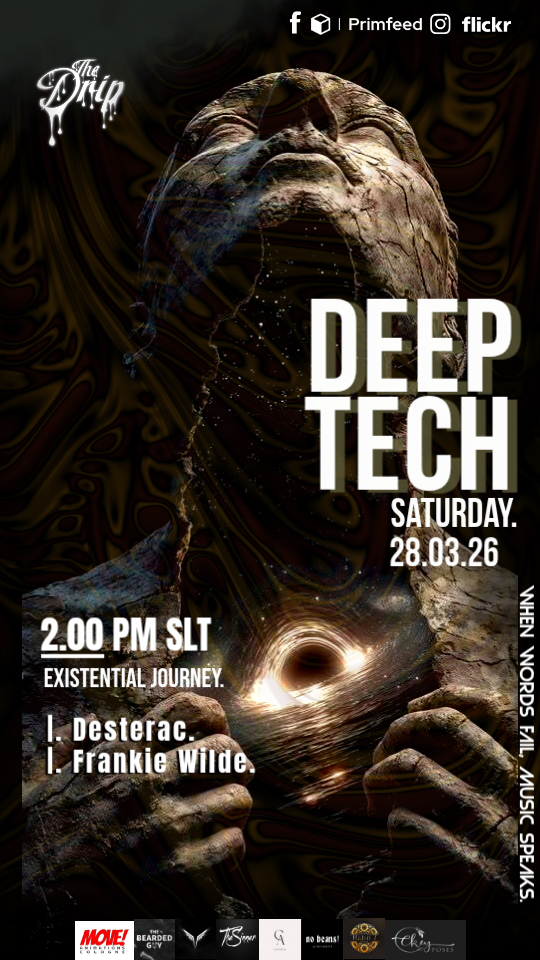 The Drip 2026 28th March 2026 Saturday Second Life