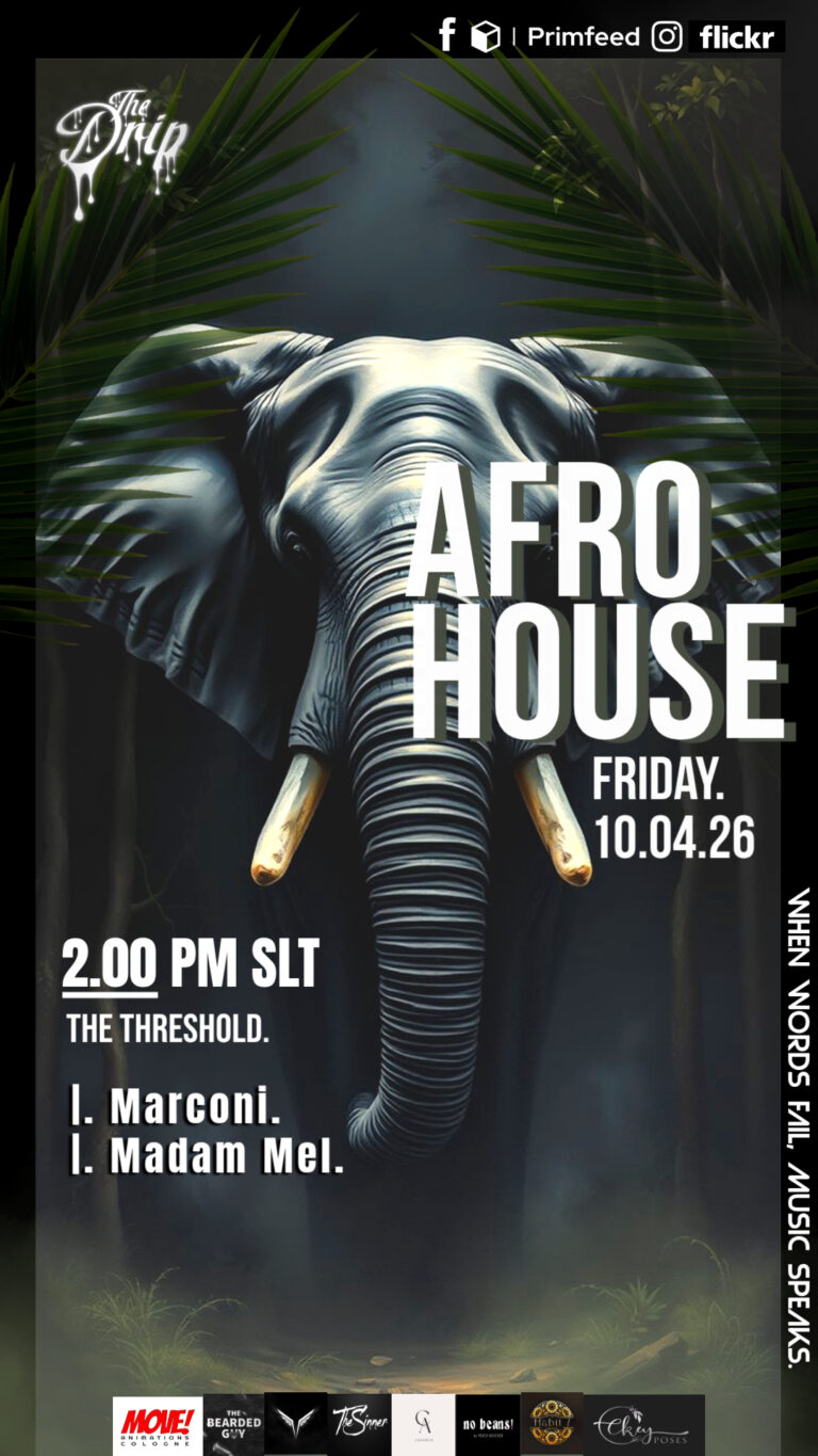 The Drip 10th April Second Life