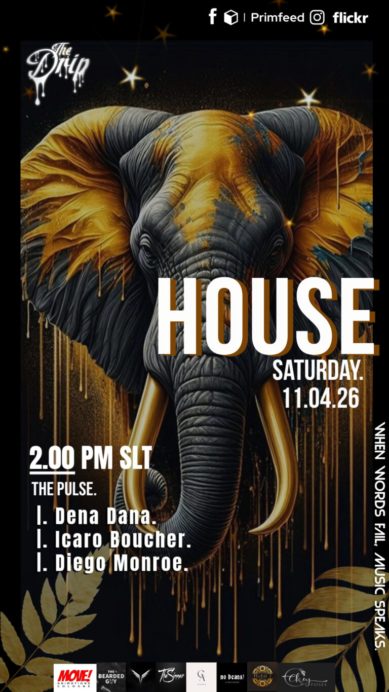 The Drip 11th April Second Life