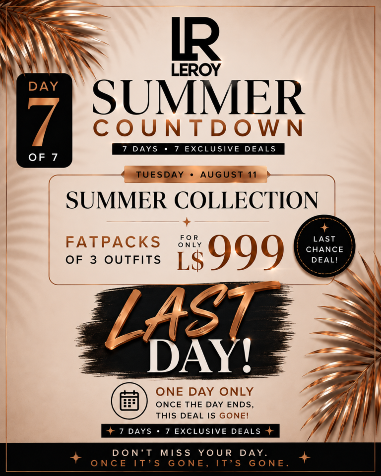 Leroy Last Day Second Life