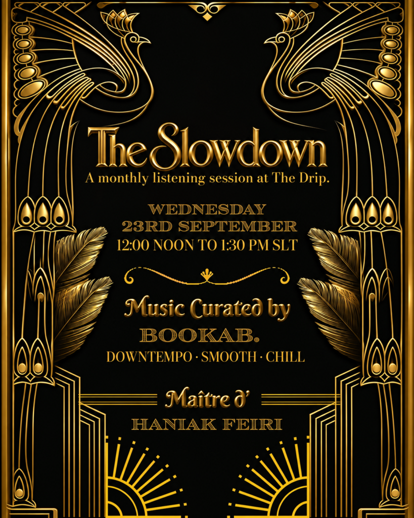 The Slowdown By The Drip 23rd September V2 Second Life